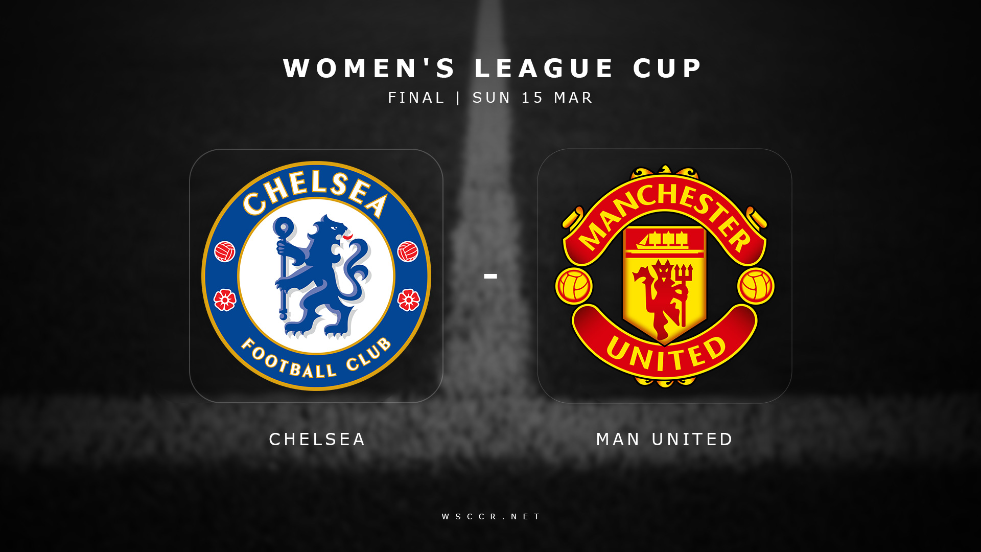 # Chelsea and Manchester United set for Women’s League Cup final showdown